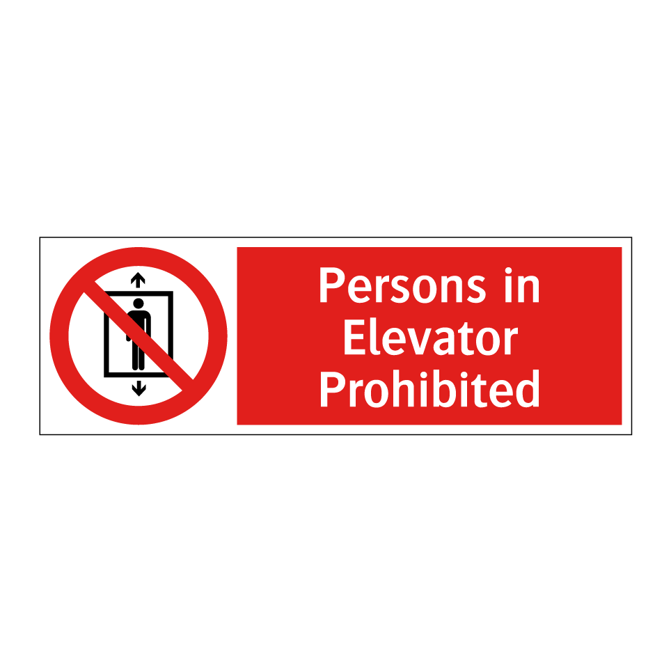 Persons in Elevator Prohibited