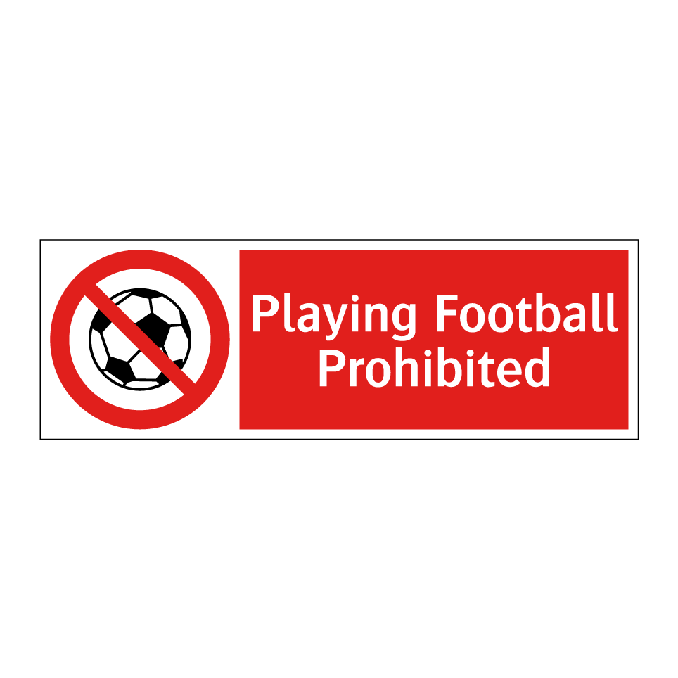 Playing Football Prohibited