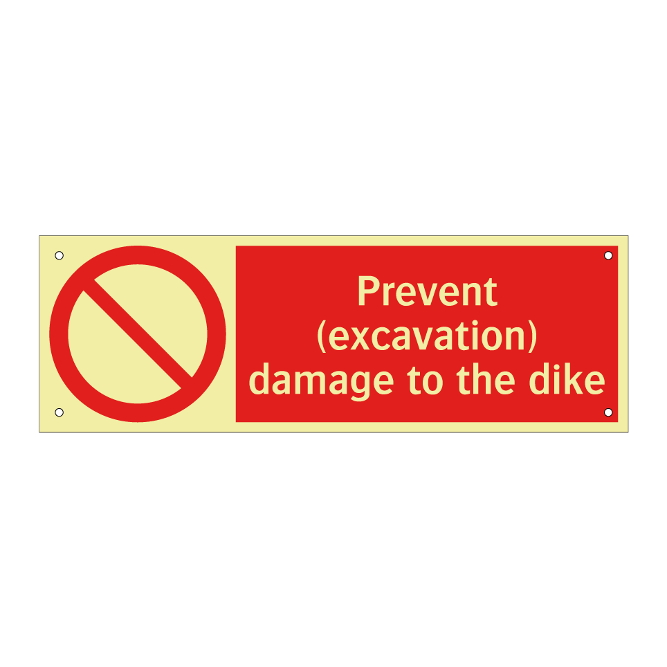 Prevent (excavation) damage to the dike