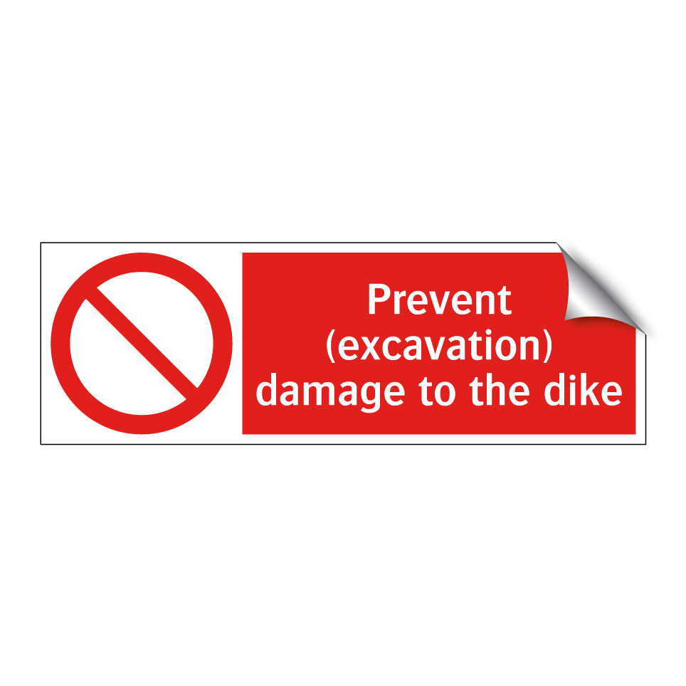 Prevent (excavation) damage to the dike