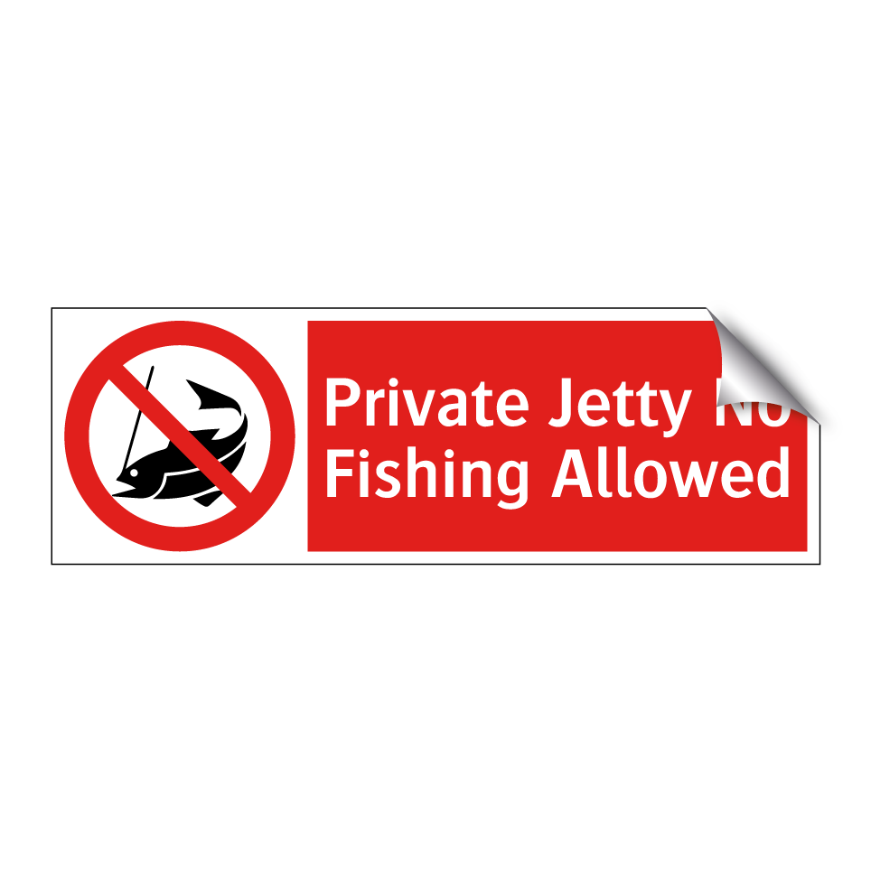 Private Jetty No Fishing Allowed