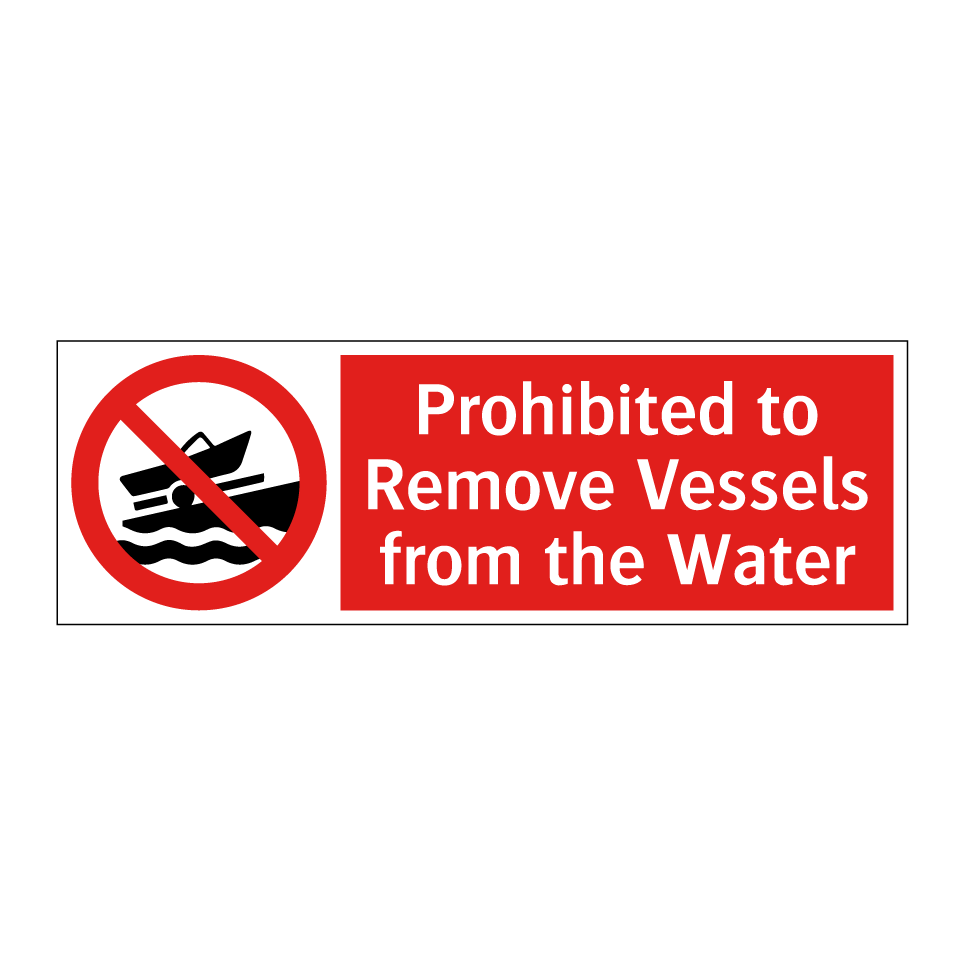 Prohibited to Remove Vessels from the Water