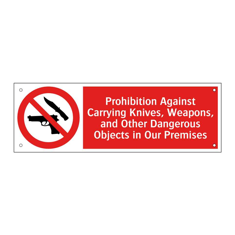 Prohibition Against Carrying Knives, Weapons, and Other Dangerous Objects in Our Premises