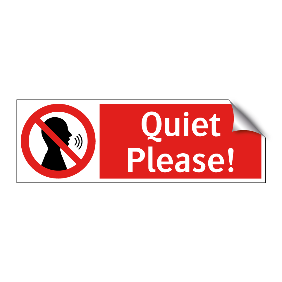 Quiet Please!