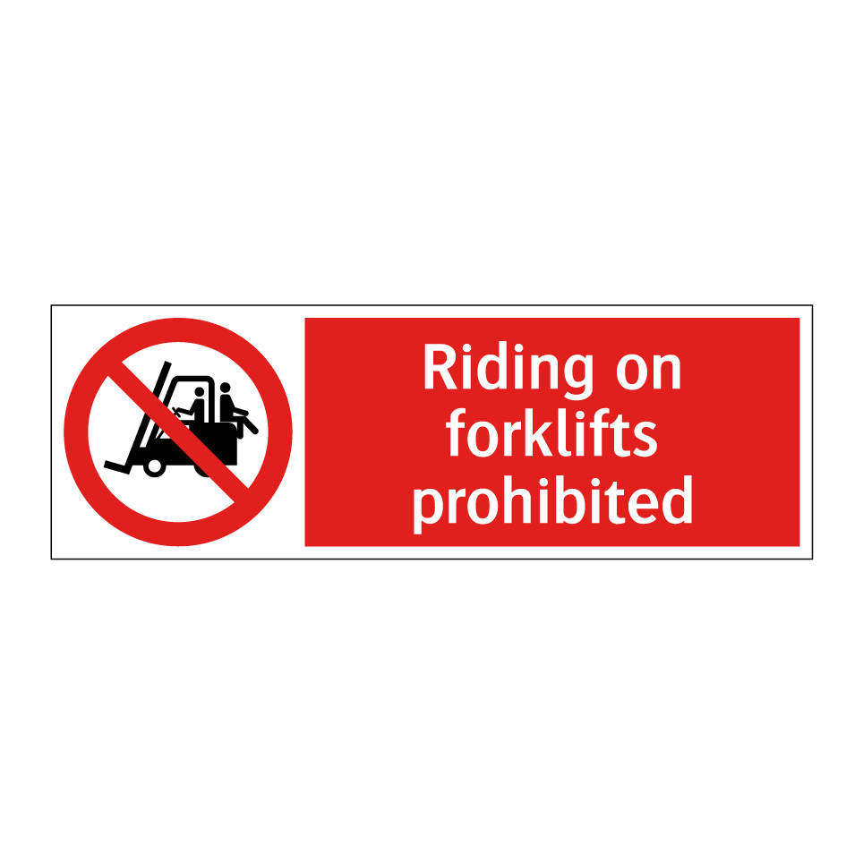 Riding on forklifts prohibited