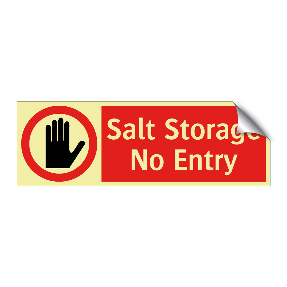Salt Storage No Entry
