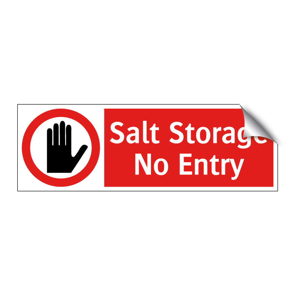 Salt Storage No Entry
