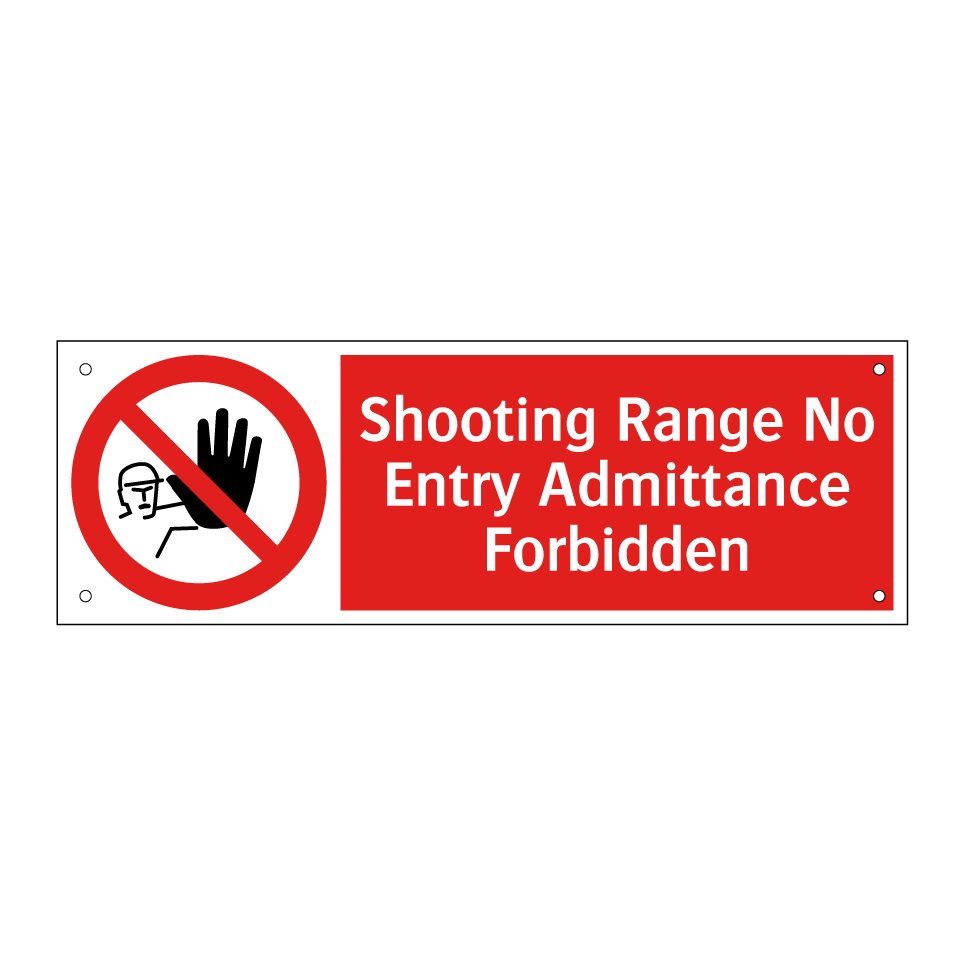 Shooting Range No Entry Admittance Forbidden