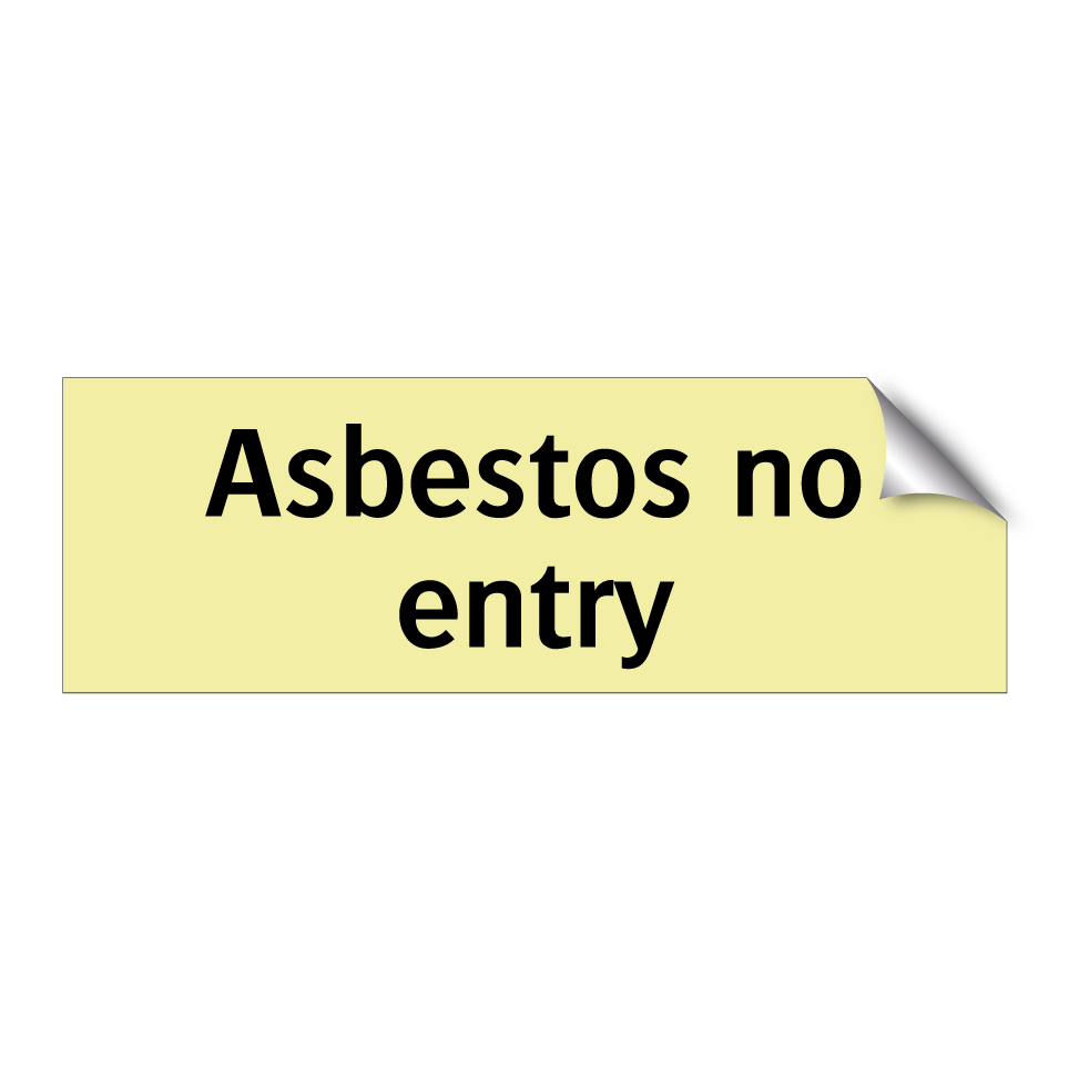 Asbestos no entry
