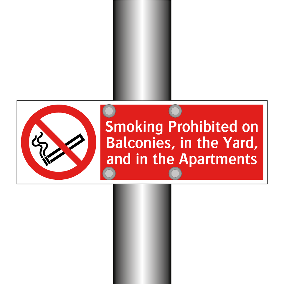 Smoking Prohibited on Balconies, in the Yard, and in the Apartments