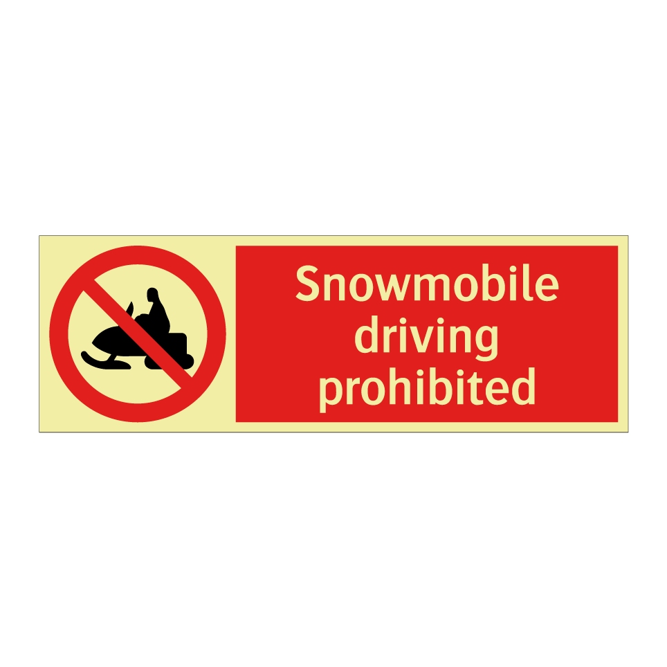 Snowmobile driving prohibited