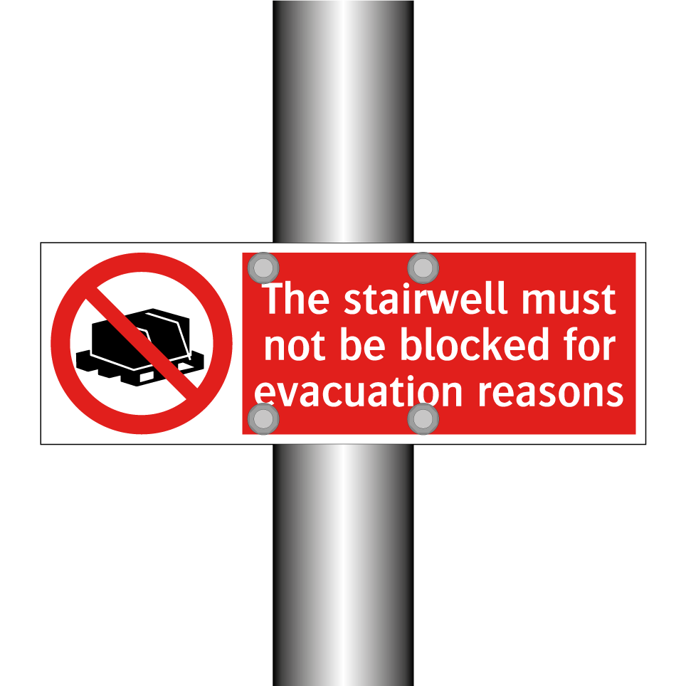 The stairwell must not be blocked for evacuation reasons