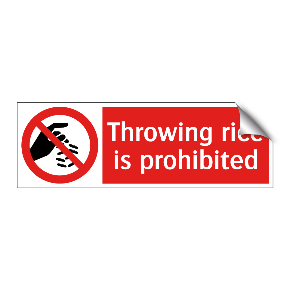 Throwing rice is prohibited