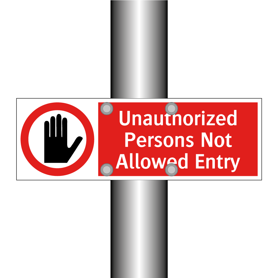Unauthorized Persons Not Allowed Entry