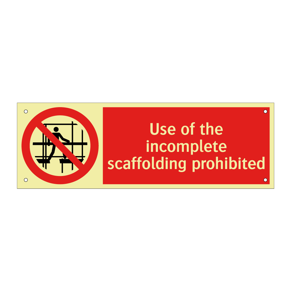 Use of the incomplete scaffolding prohibited