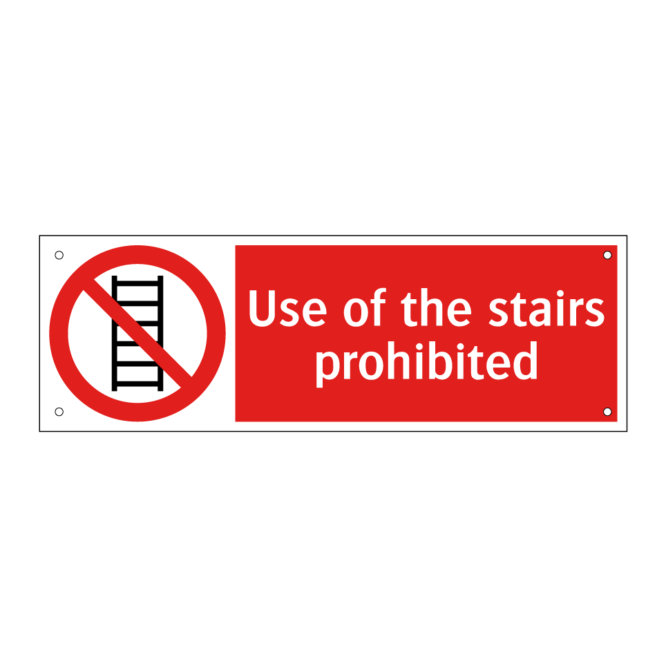 Use of the stairs prohibited