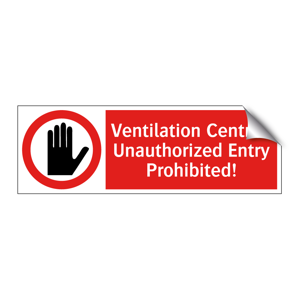 Ventilation Central: Unauthorized Entry Prohibited!