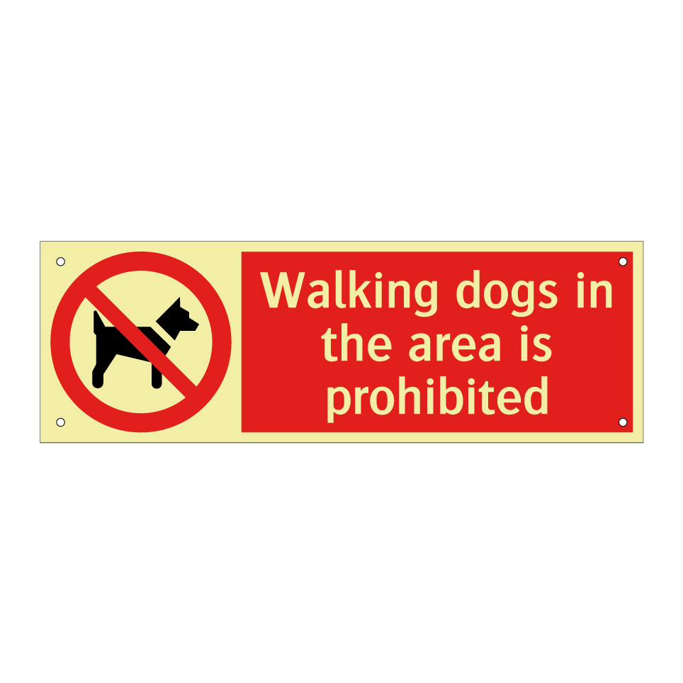 Walking dogs in the area is prohibited