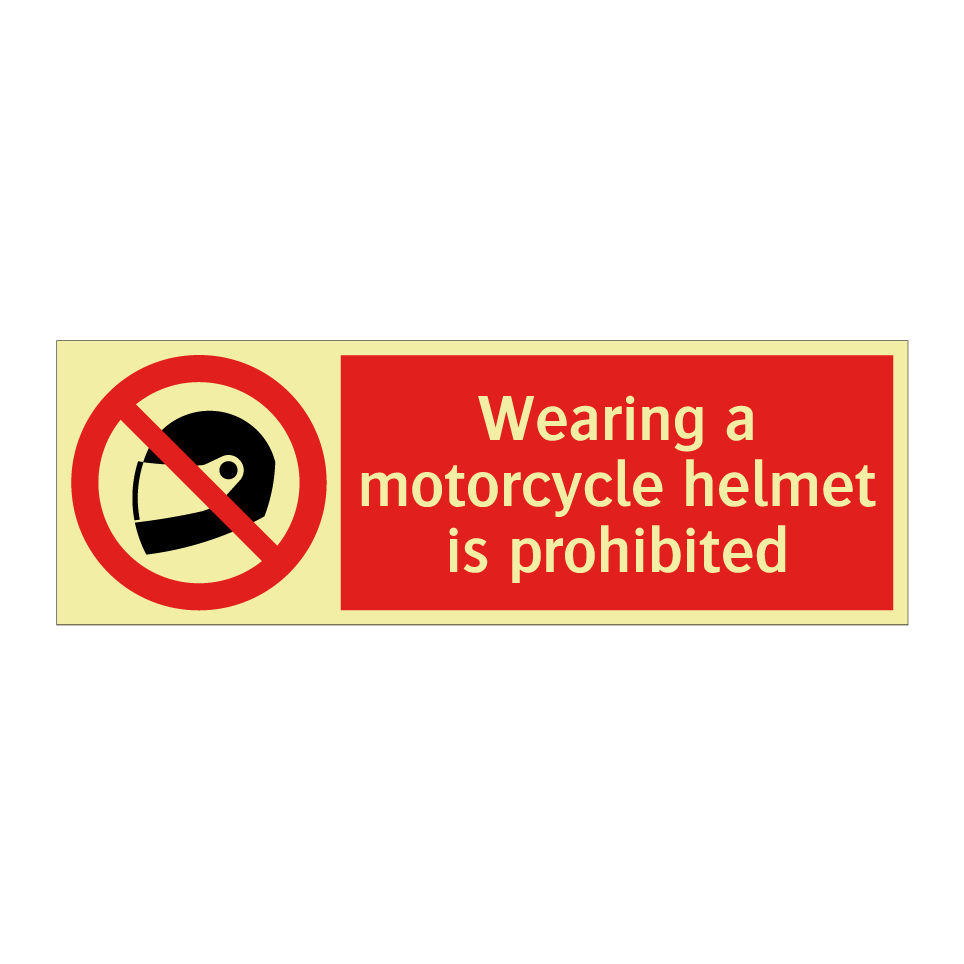 Wearing a motorcycle helmet is prohibited