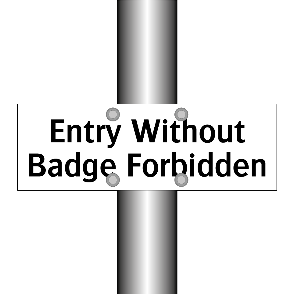 Entry Without Badge Forbidden
