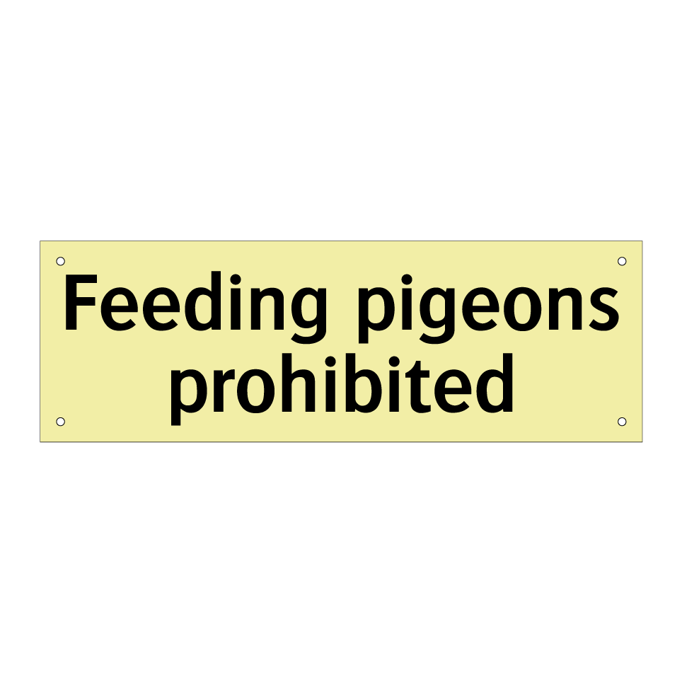 Feeding pigeons prohibited