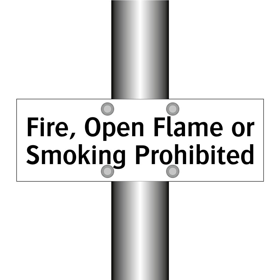 Fire, Open Flame or Smoking Prohibited