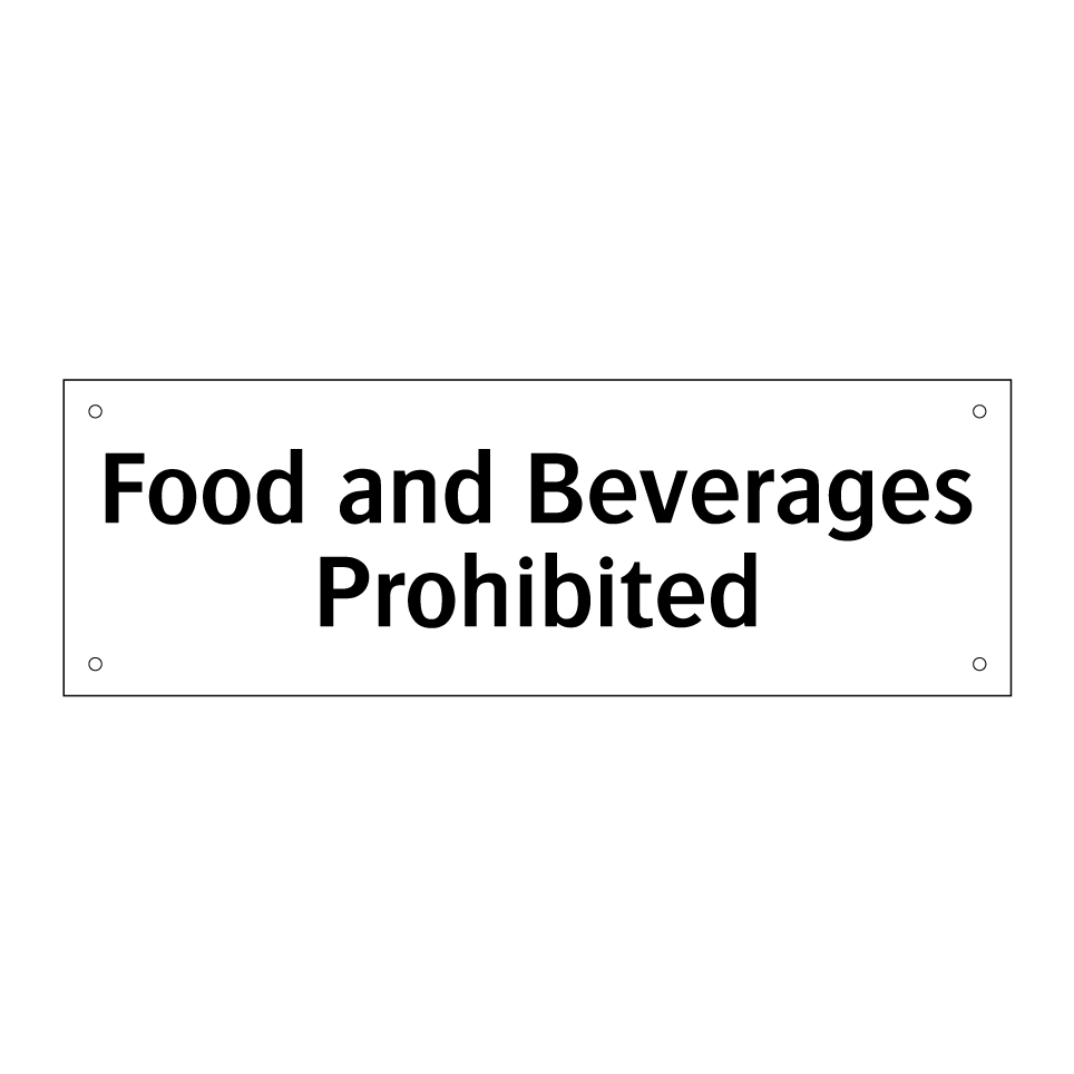 Food and Beverages Prohibited