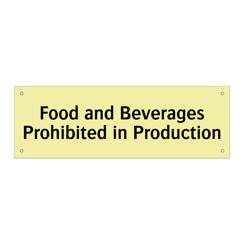 Food and Beverages Prohibited in Production