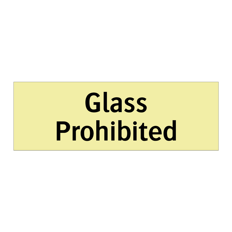 Glass Prohibited