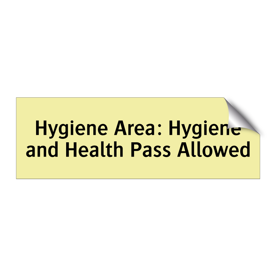 Hygiene Area: Hygiene and Health Pass Allowed