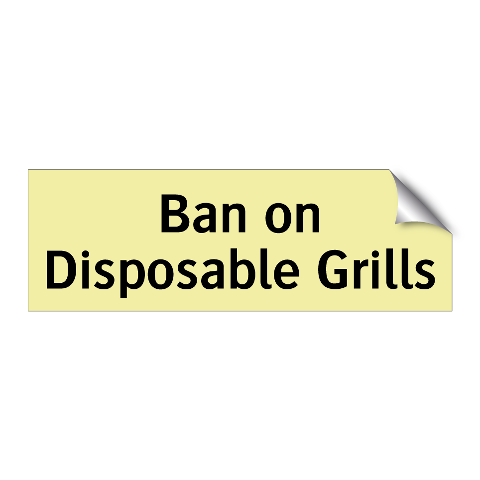 Ban on Disposable Grills
