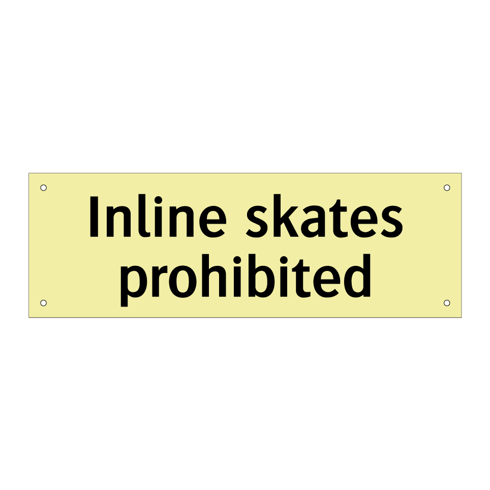 Inline skates prohibited