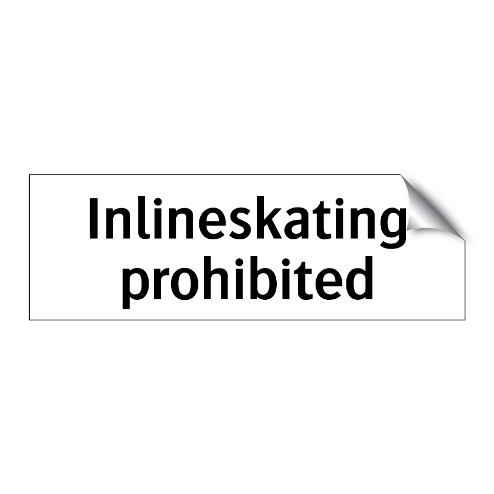 Inlineskating prohibited