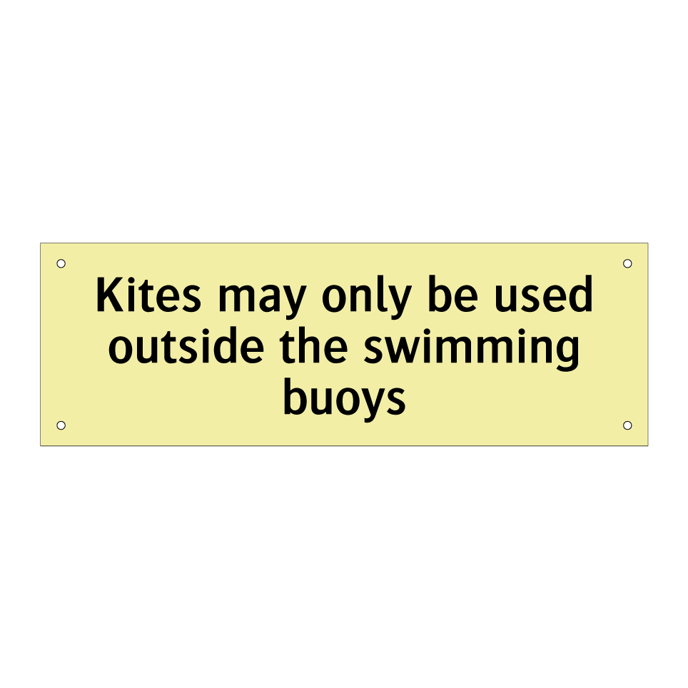 Kites may only be used outside the swimming buoys