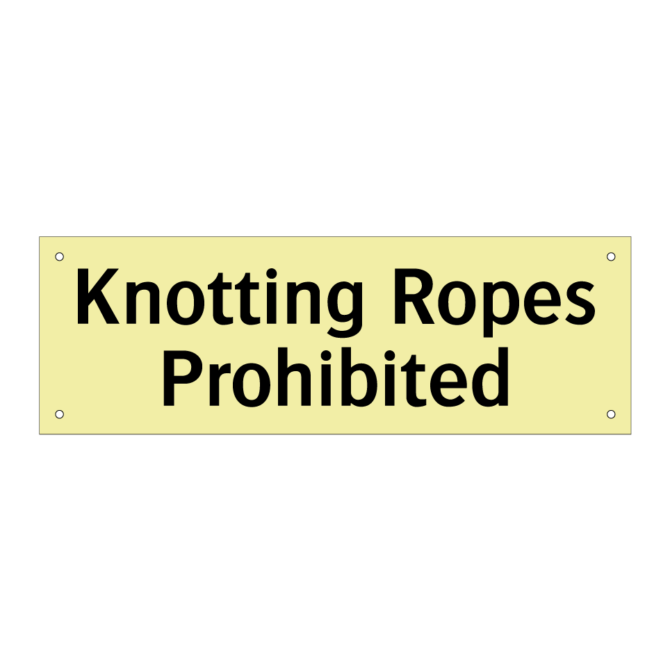 Knotting Ropes Prohibited
