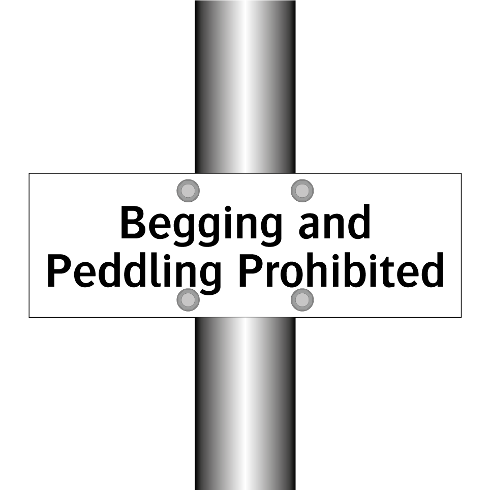 Begging and Peddling Prohibited