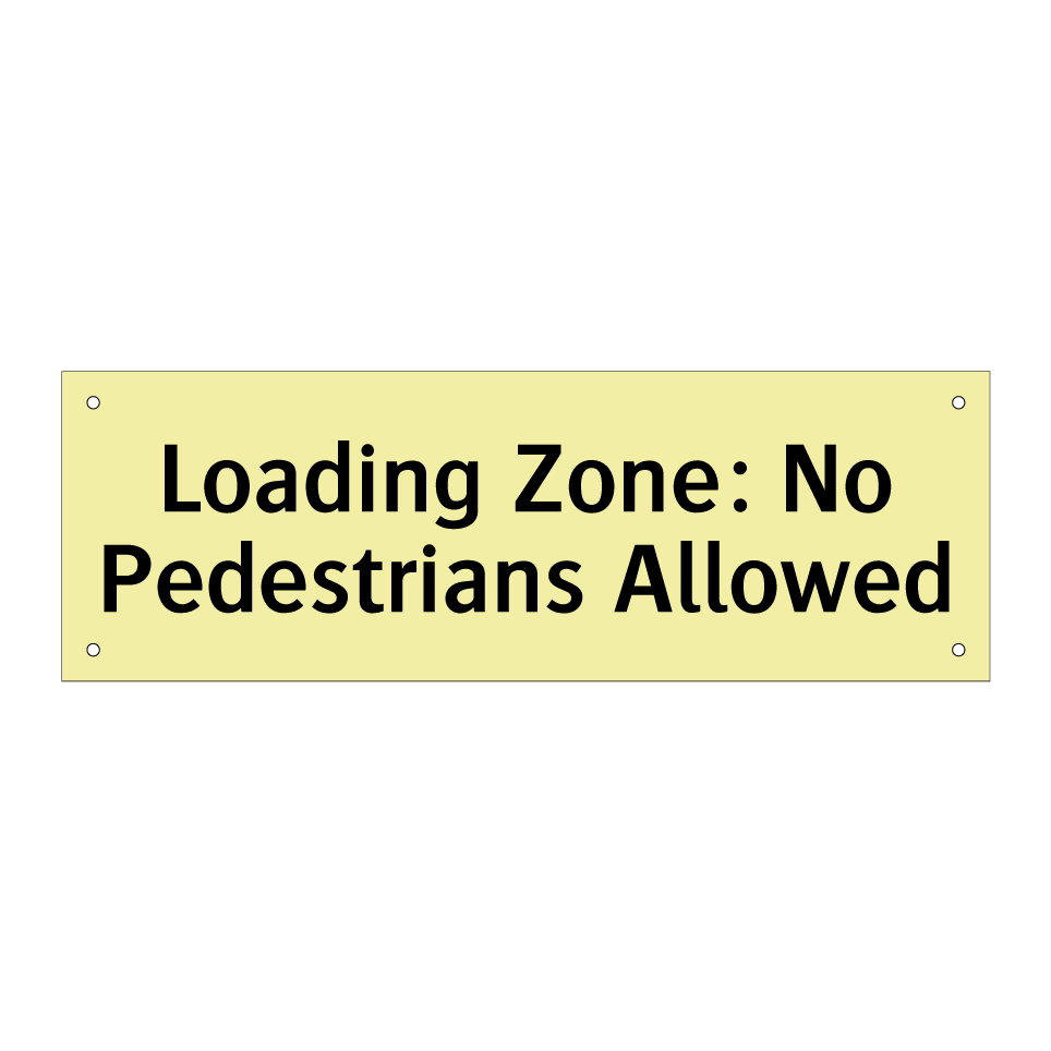 Loading Zone: No Pedestrians Allowed