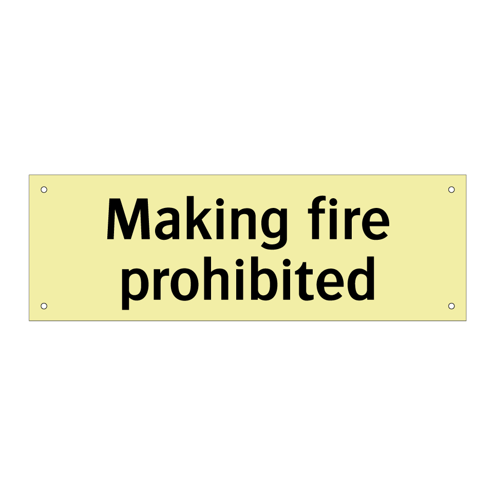 Making fire prohibited