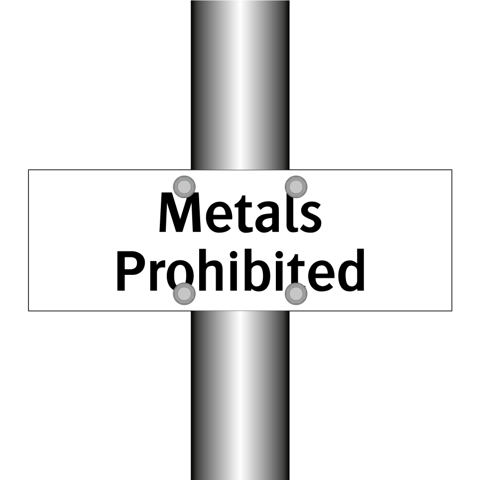 Metals Prohibited