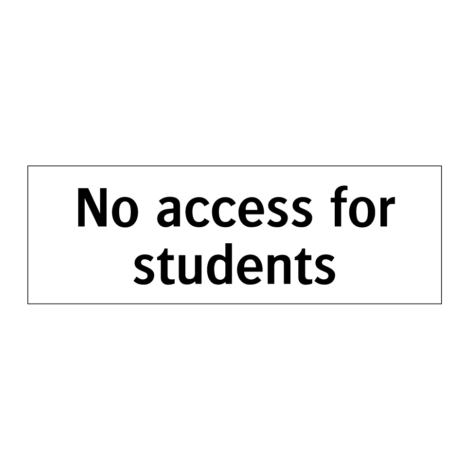 No access for students