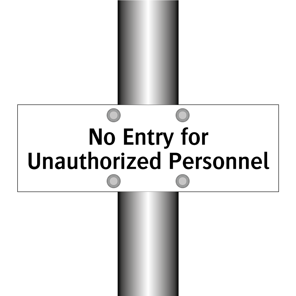 No Entry for Unauthorized Personnel