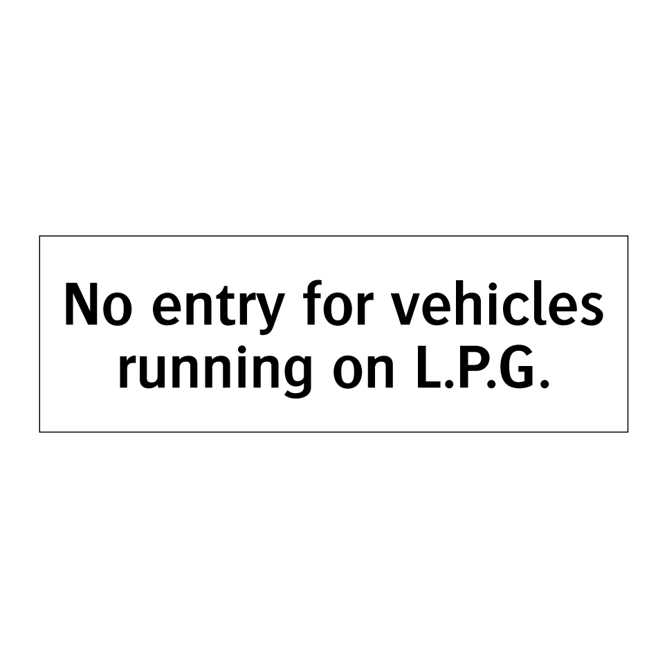 No entry for vehicles running on L.P.G.