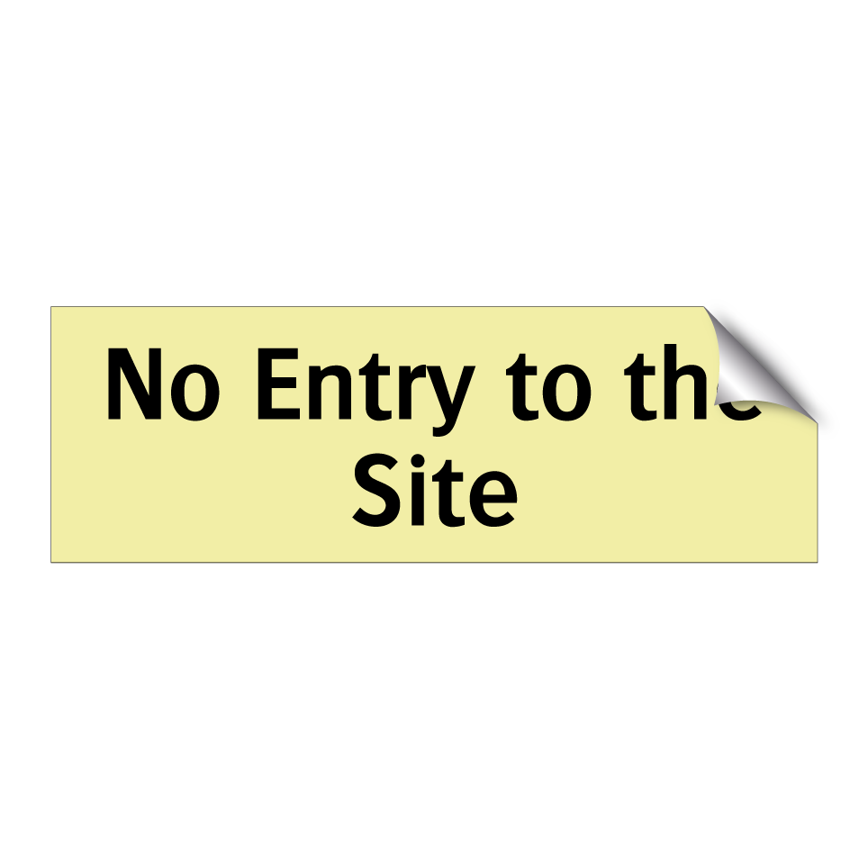 No Entry to the Site