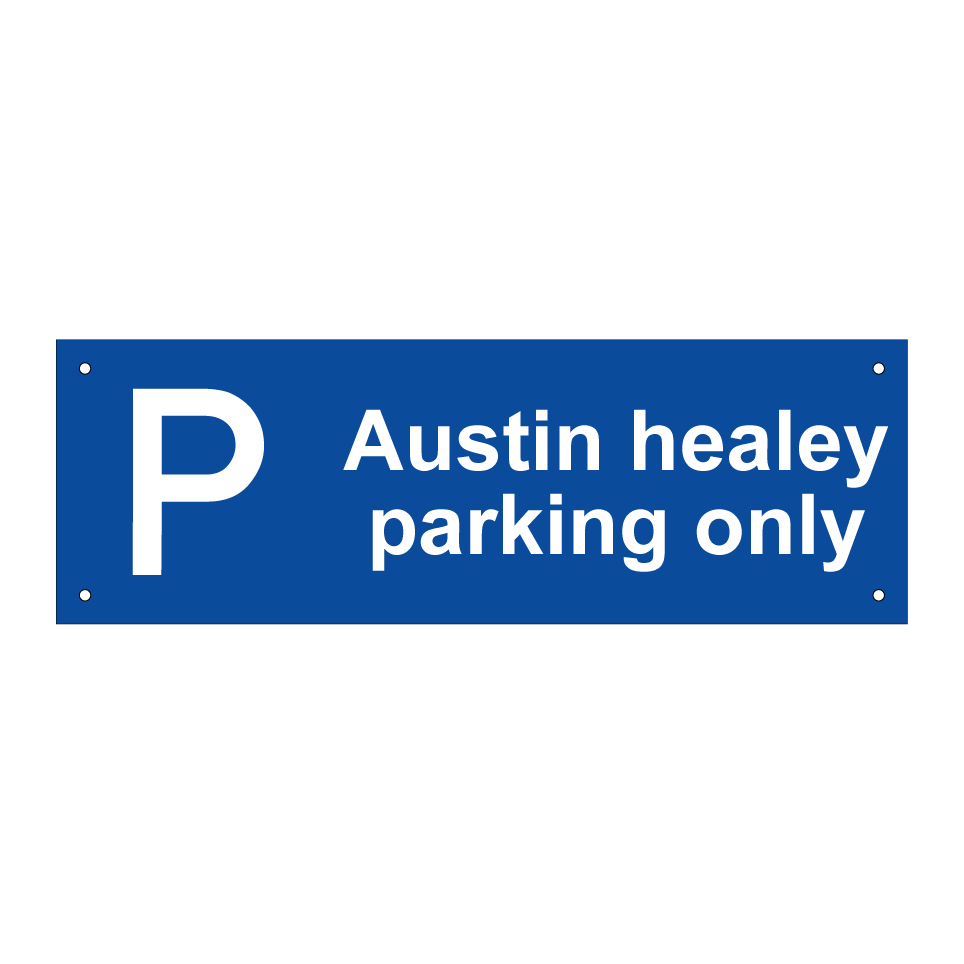 Austin healey parking only