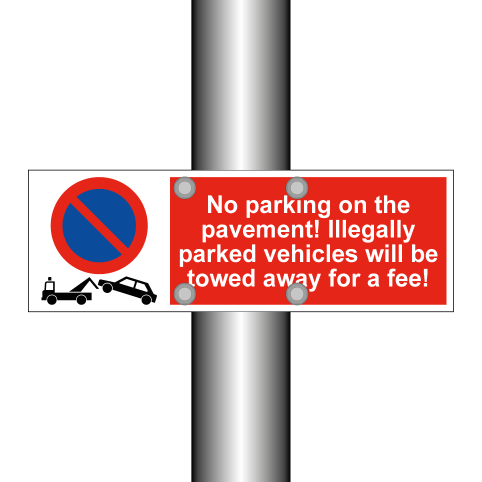 No parking on the pavement! Illegally parked vehicles will be towed away for a fee!