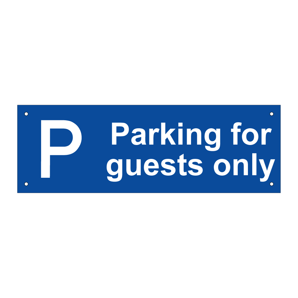 Parking for guests only