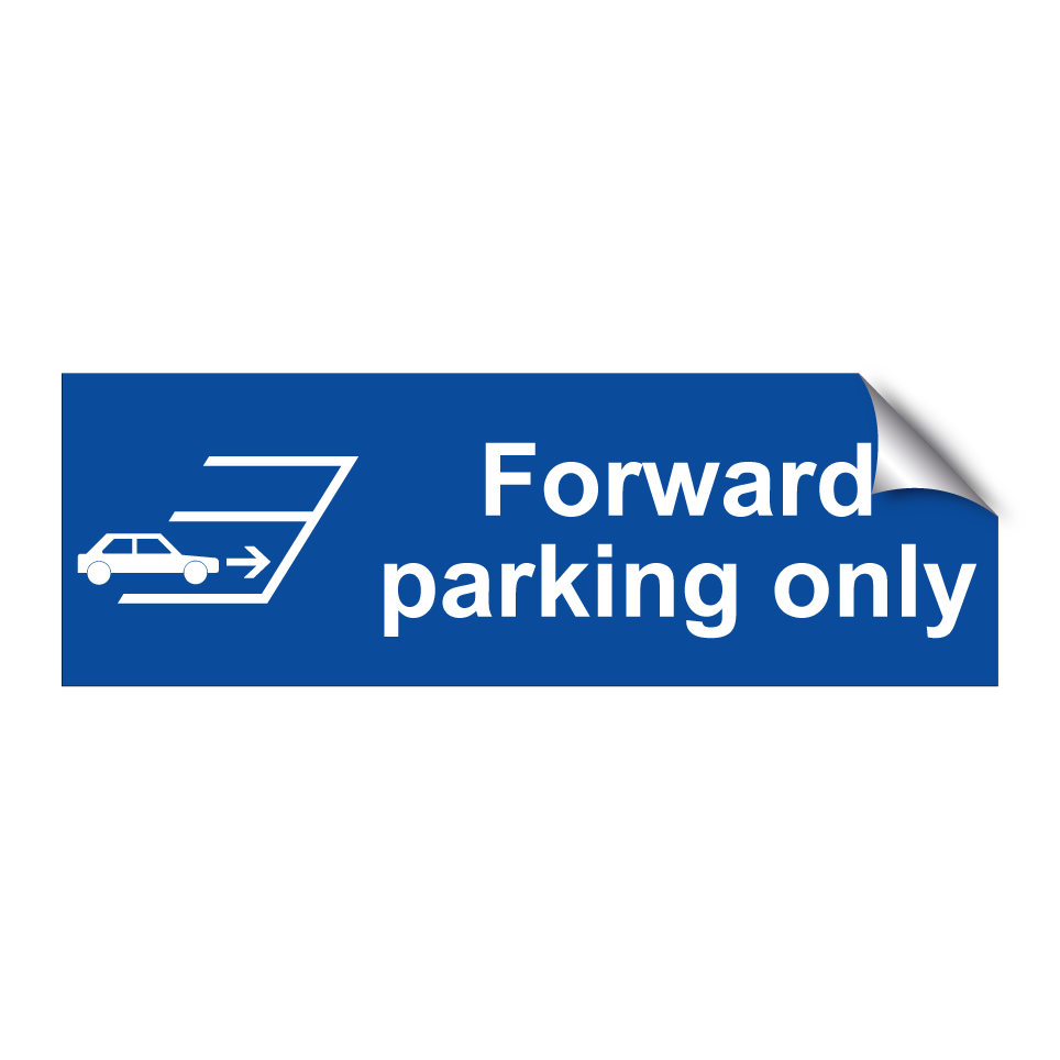 Forward parking only