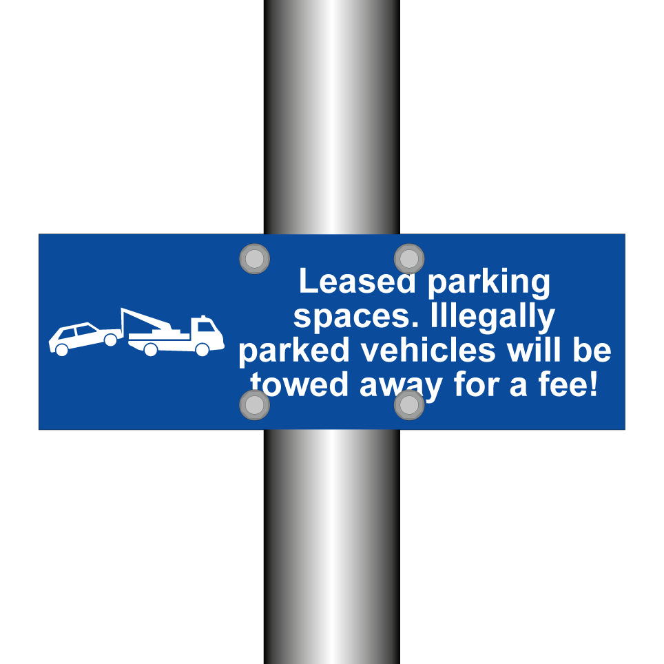 Leased parking spaces. Illegally parked vehicles will be towed away for a fee!