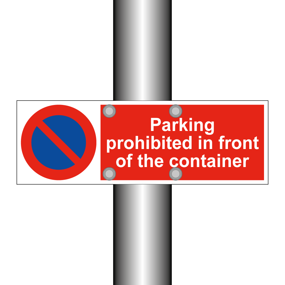 Parking prohibited in front of the container
