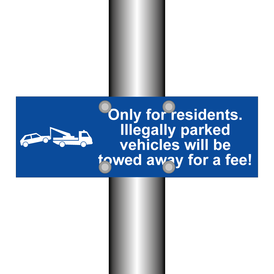 Only for residents. Illegally parked vehicles will be towed away for a fee!